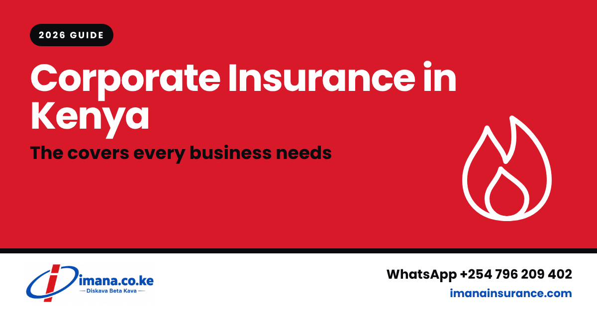 Corporate Insurance in Kenya: Business Cover Guide 2026